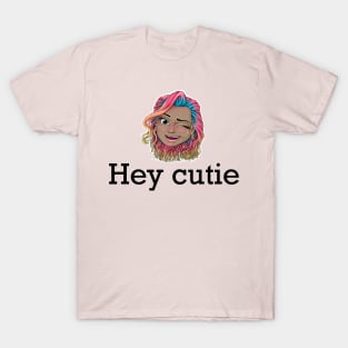 hey cutie Reva Prisma winking face (black text) T-Shirt